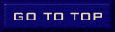 go_to_top_botton.gif (2826 bytes)
